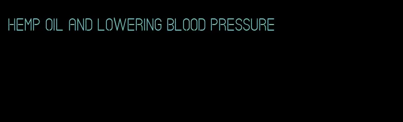 hemp oil and lowering blood pressure