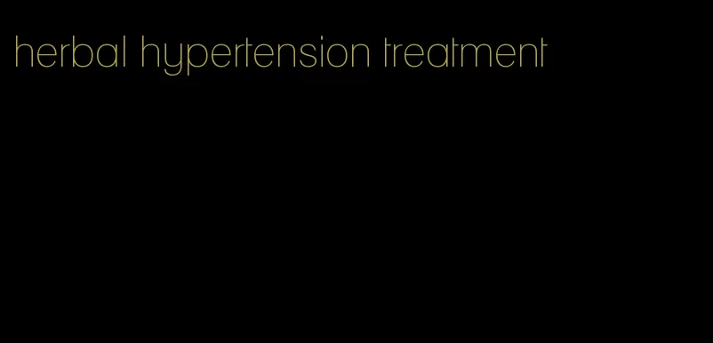 herbal hypertension treatment