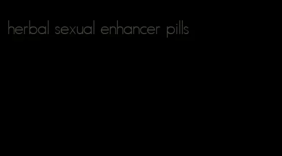herbal sexual enhancer pills