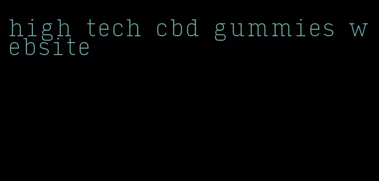 high tech cbd gummies website