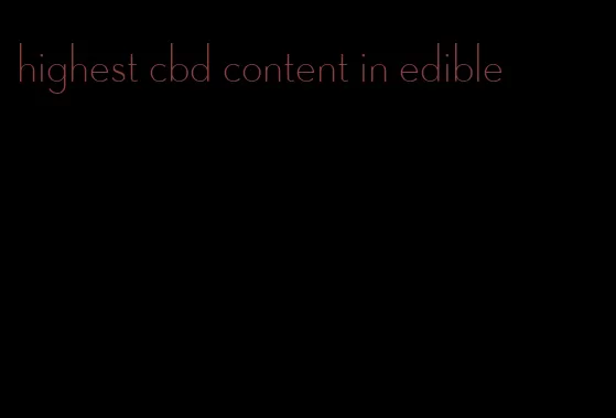 highest cbd content in edible