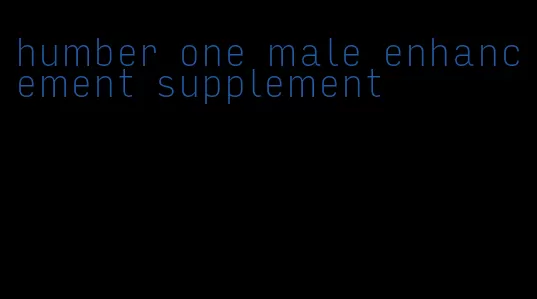 humber one male enhancement supplement