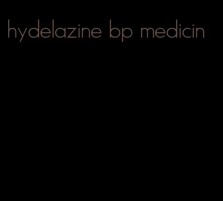 hydelazine bp medicin
