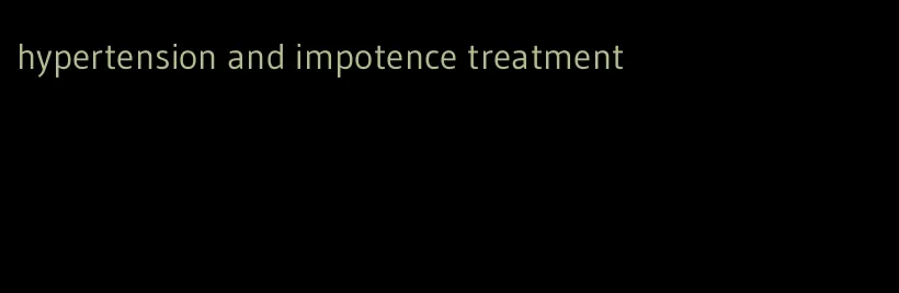 hypertension and impotence treatment