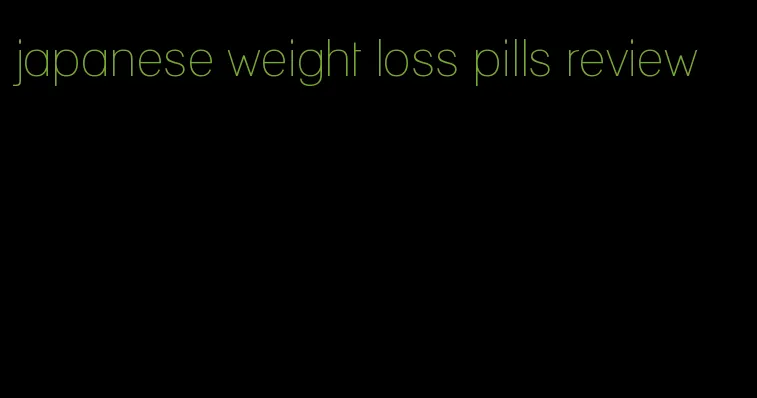 japanese weight loss pills review