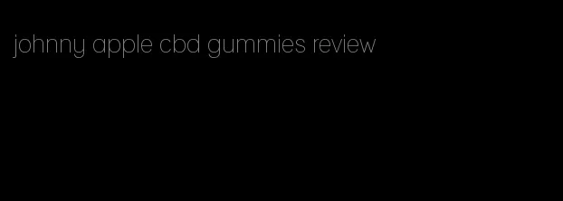 johnny apple cbd gummies review