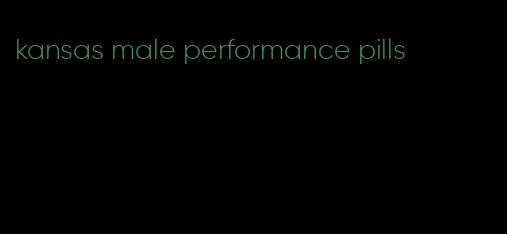 kansas male performance pills