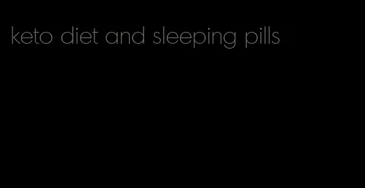 keto diet and sleeping pills