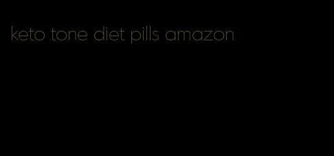 keto tone diet pills amazon