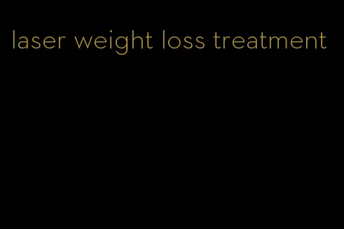 laser weight loss treatment