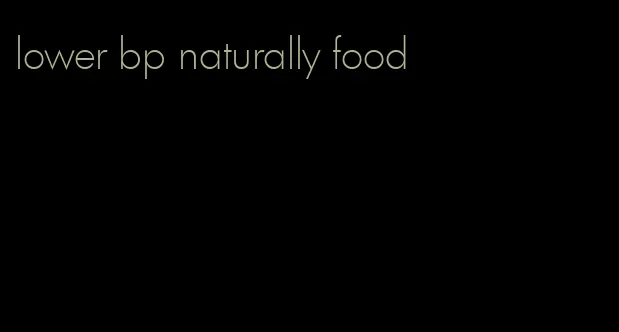lower bp naturally food