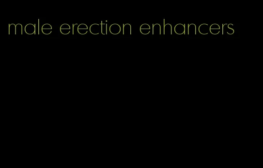 male erection enhancers