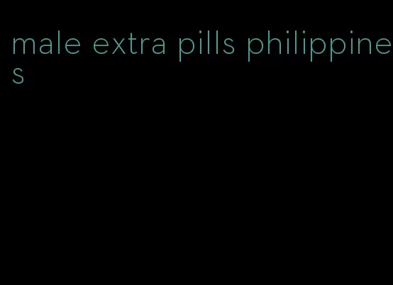 male extra pills philippines