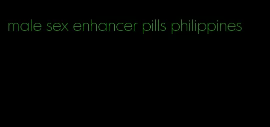 male sex enhancer pills philippines