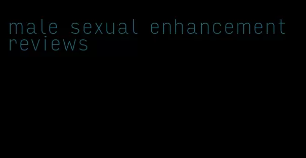 male sexual enhancement reviews