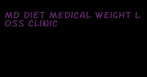 md diet medical weight loss clinic