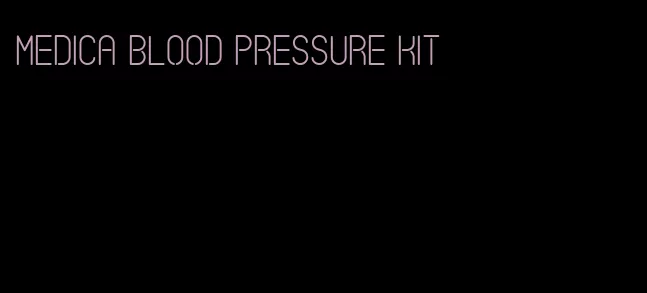 medica blood pressure kit