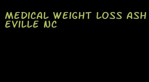 medical weight loss asheville nc