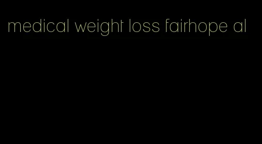 medical weight loss fairhope al