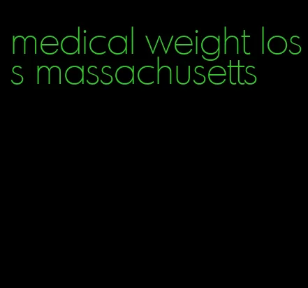 medical weight loss massachusetts
