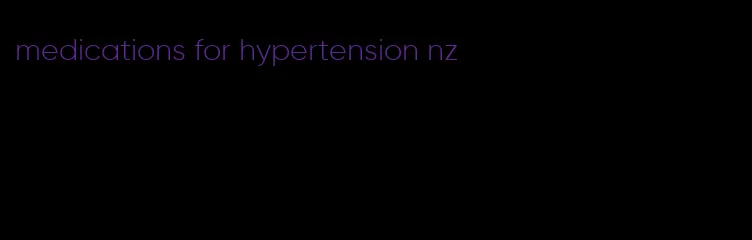 medications for hypertension nz