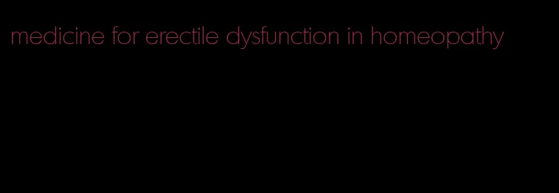 medicine for erectile dysfunction in homeopathy