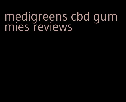 medigreens cbd gummies reviews