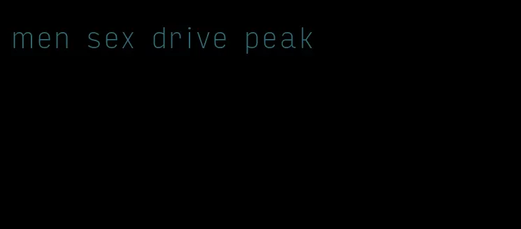 men sex drive peak