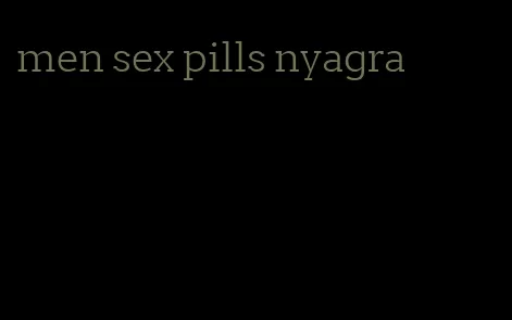 men sex pills nyagra