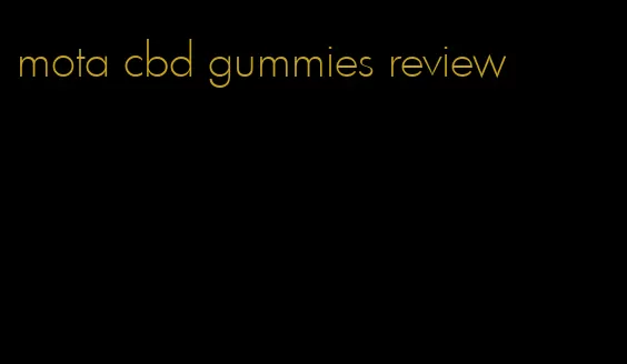 mota cbd gummies review