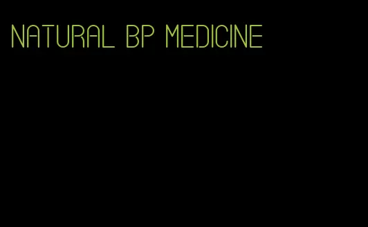 natural bp medicine