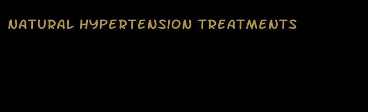 natural hypertension treatments