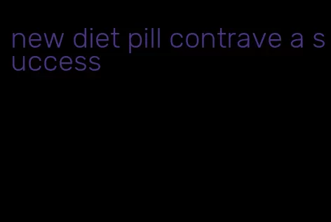 new diet pill contrave a success