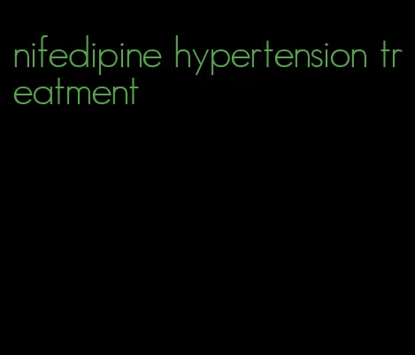 nifedipine hypertension treatment