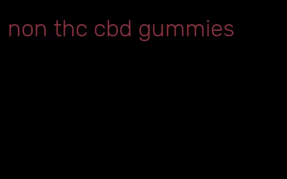non thc cbd gummies