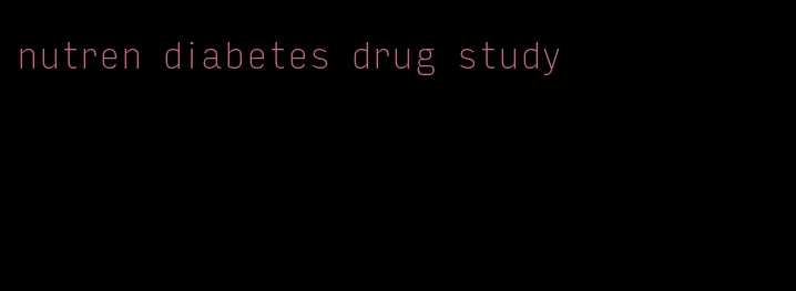 nutren diabetes drug study