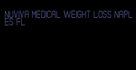 nuviva medical weight loss naples fl