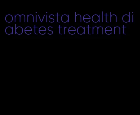 omnivista health diabetes treatment
