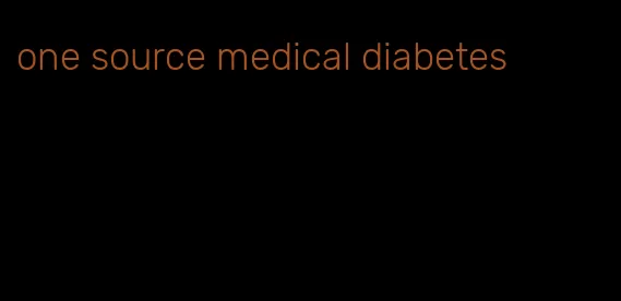 one source medical diabetes