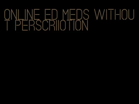 online ed meds without perscriiotion