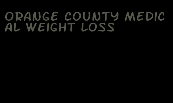 orange county medical weight loss