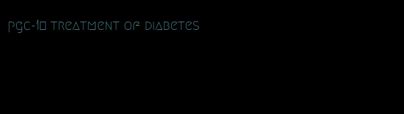 pgc-1α treatment of diabetes