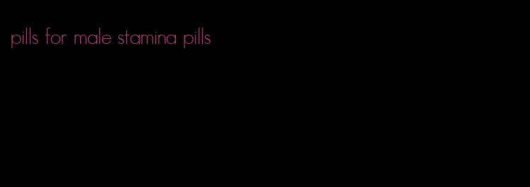 pills for male stamina pills
