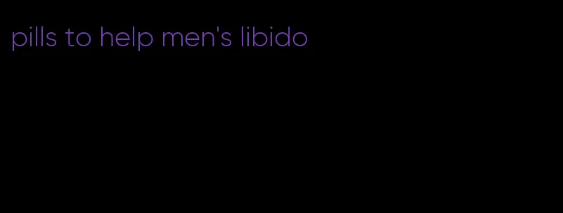 pills to help men's libido