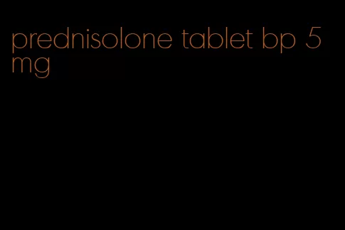 prednisolone tablet bp 5mg