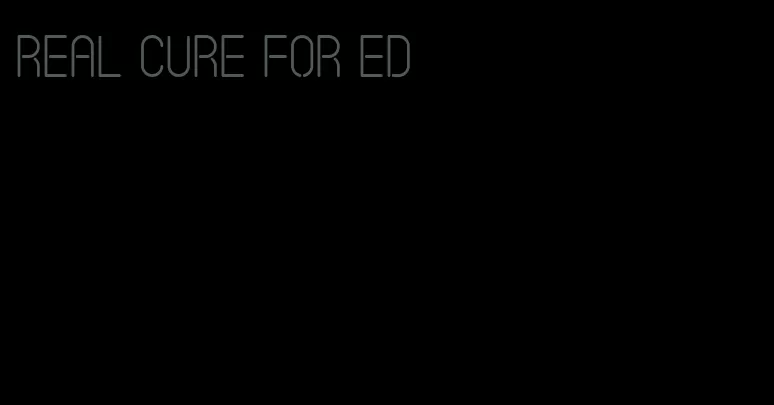 real cure for ed
