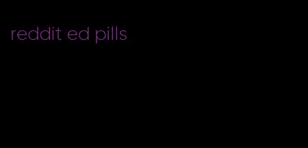 reddit ed pills