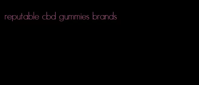 reputable cbd gummies brands
