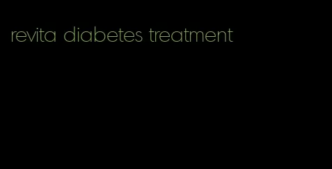 revita diabetes treatment