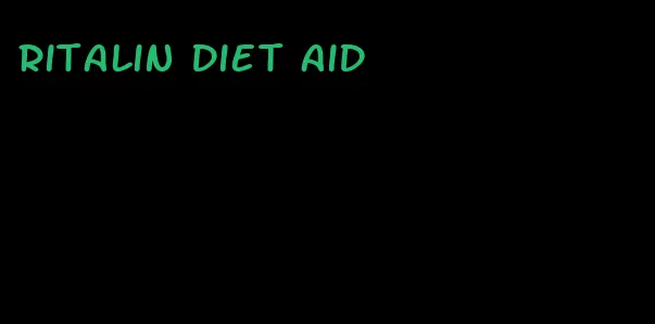 ritalin diet aid